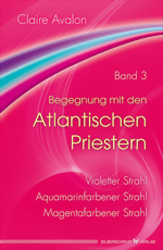 Begegnung mit den Atlantischen Priestern - Band 3